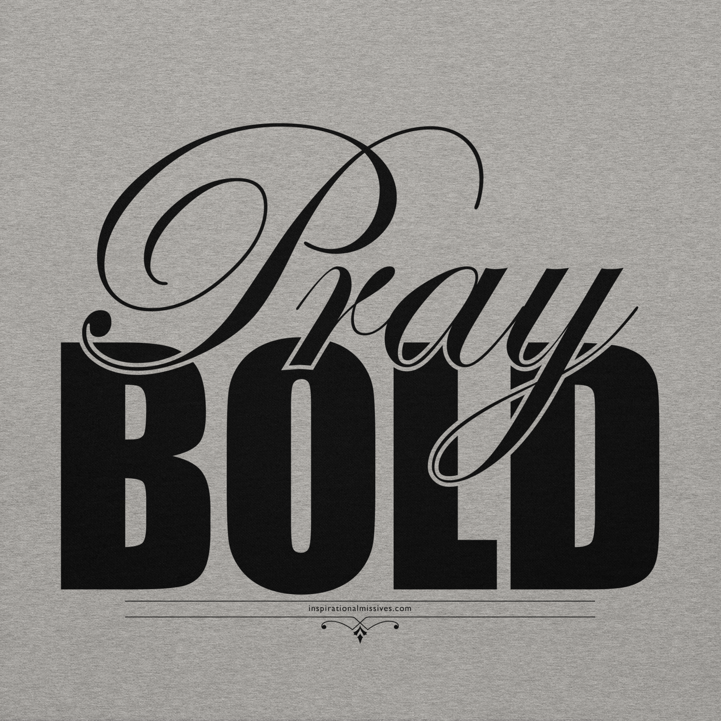 Pray Bold Black Text Unisex Hoodie