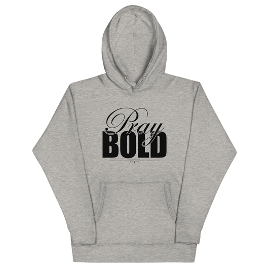 Pray Bold Black Text Unisex Hoodie