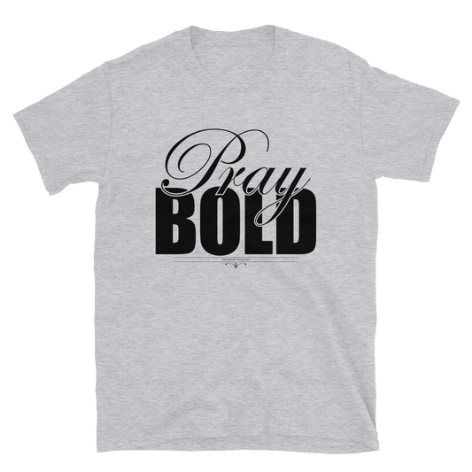 Pray Bold Black Text Short-Sleeve Unisex T-Shirt