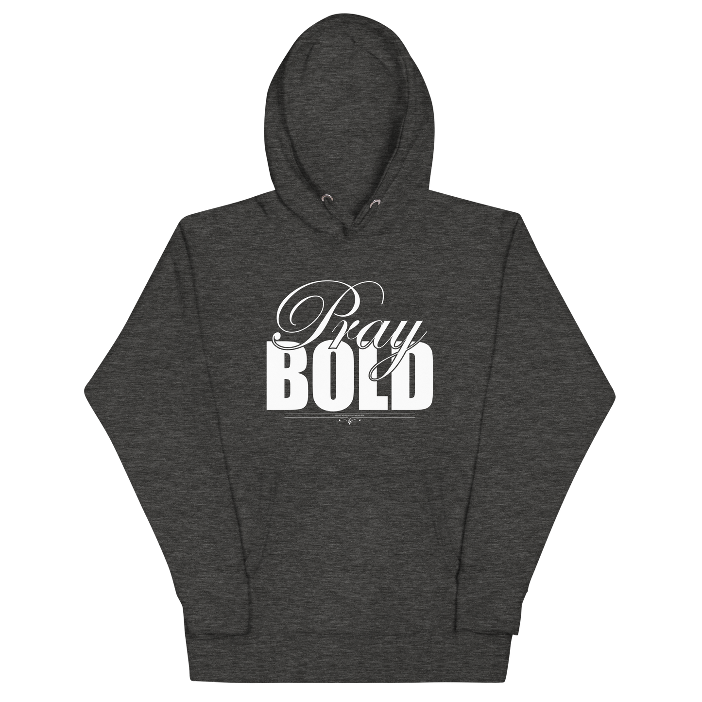 Pray Bold White Text Unisex Hoodie