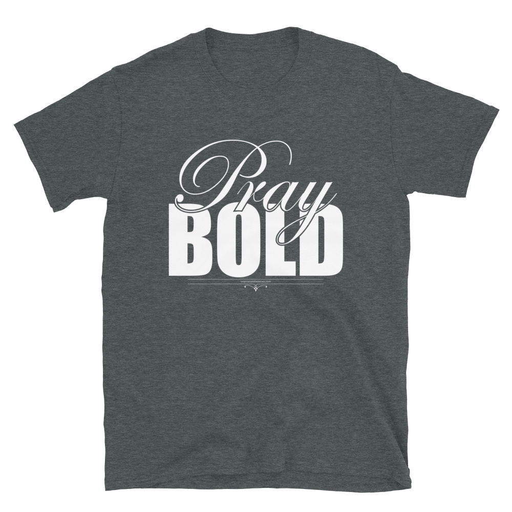 Pray Bold White Text Short-Sleeve Unisex T-Shirt