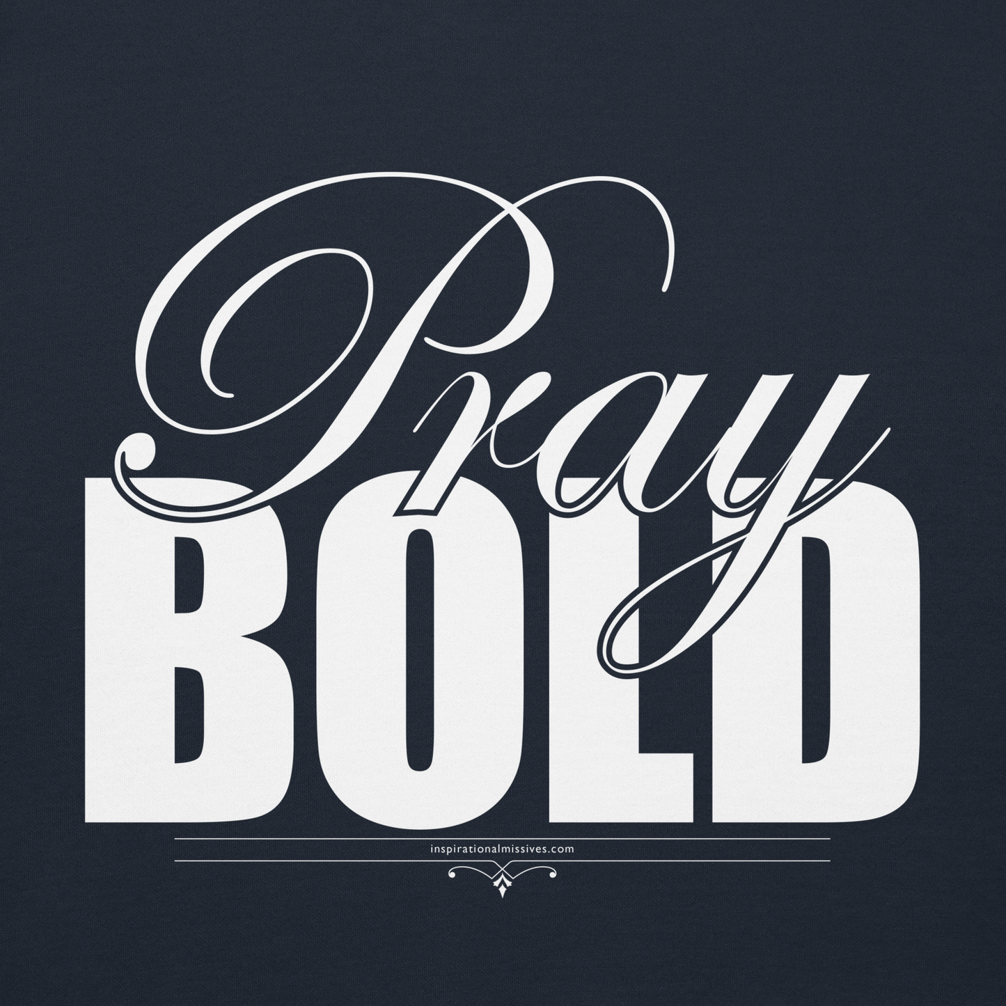 Pray Bold White Text Unisex Hoodie
