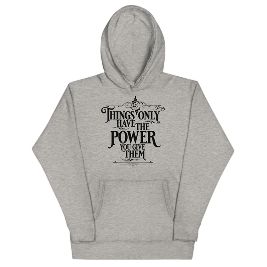 Things Power Black Text Unisex Hoodie