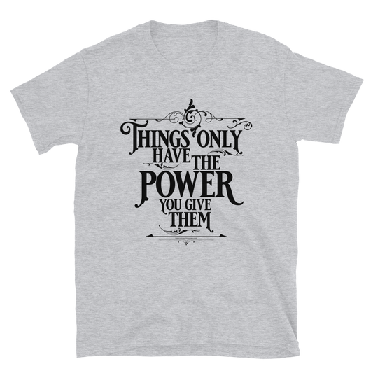 Things Power Black Text Short-Sleeve Unisex T-Shirt