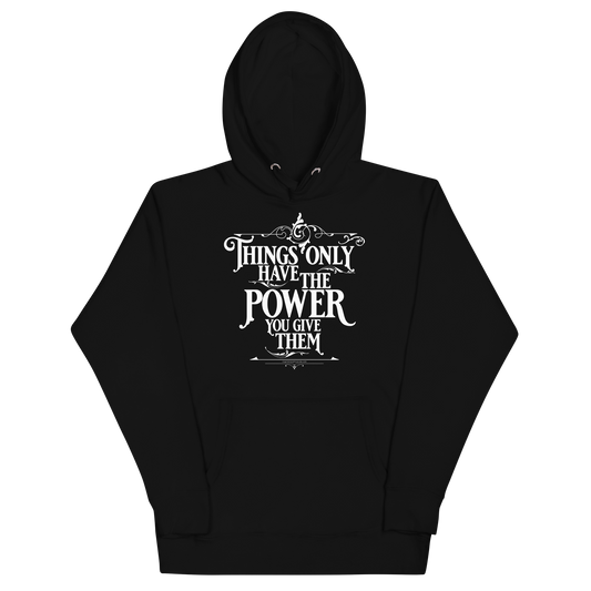 Things Power White Text Unisex Hoodie